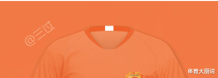太敷衍！卓尔新赛季球衣谍照出炉：浅橙搭配深橙，和去年几乎相同(2)