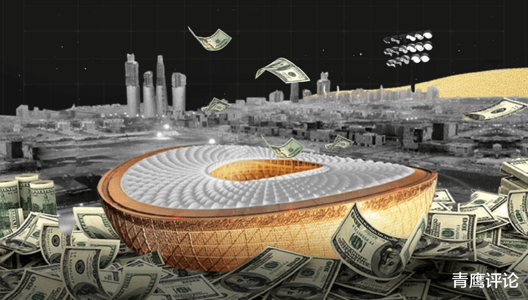 斥资2200亿办世界杯，卡塔尔有钱烧得慌？不，他赚翻了