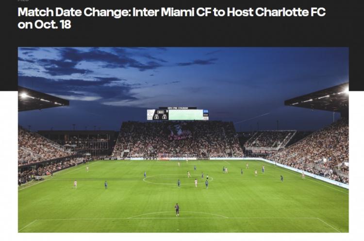 官方：迈阿密国际对阵夏洛特FC补赛将在10月19日早8点进行